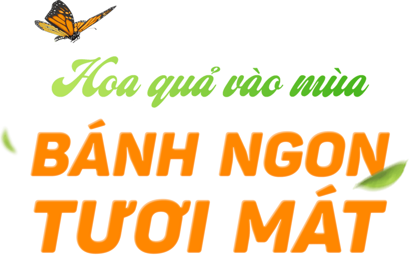 Hoa quả vào mùa - Bánh ngon tươi mát